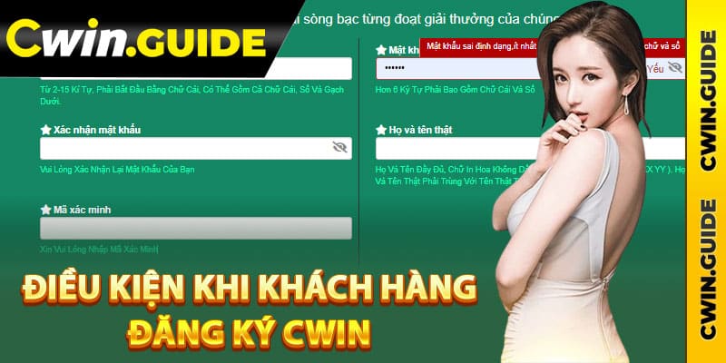 Điều kiện khi khách hàng đăng ký Cwin