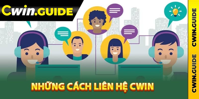 Những cách liên hệ Cwin